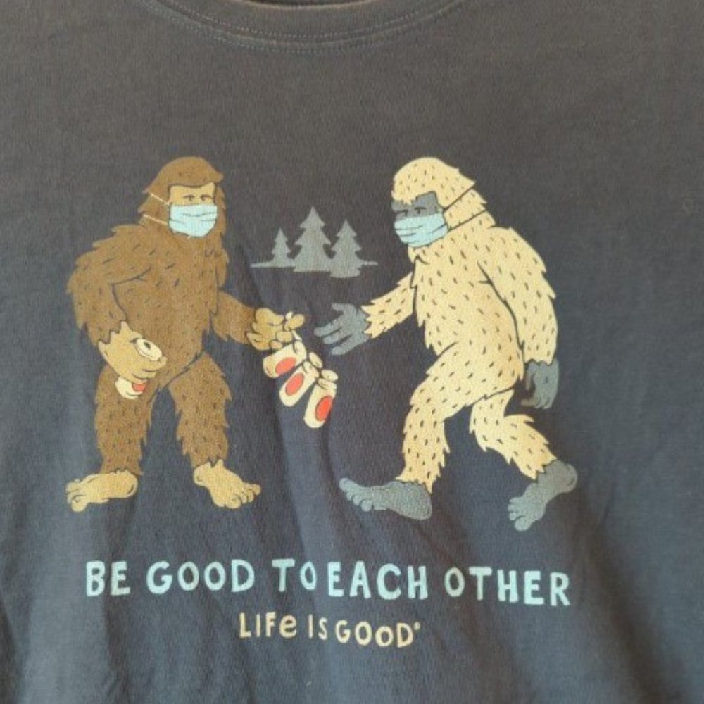 Life Is Good Be Good To Each Other